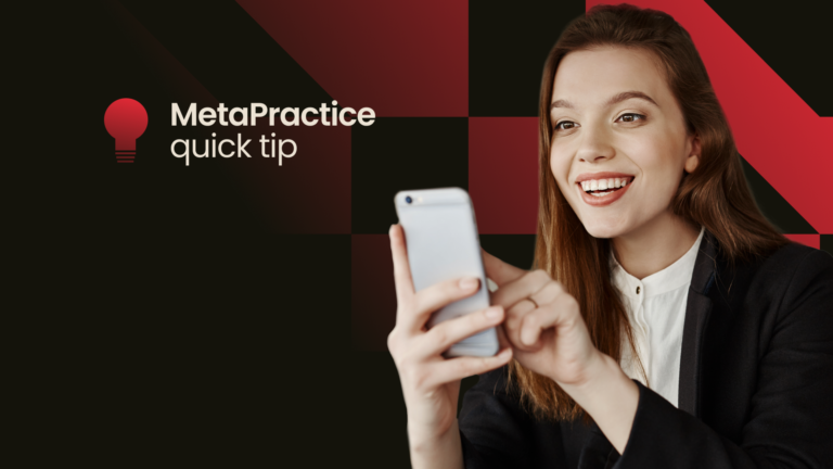 MetaPractice quick tip